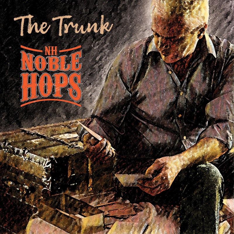 The Noble Hops - The Trunk